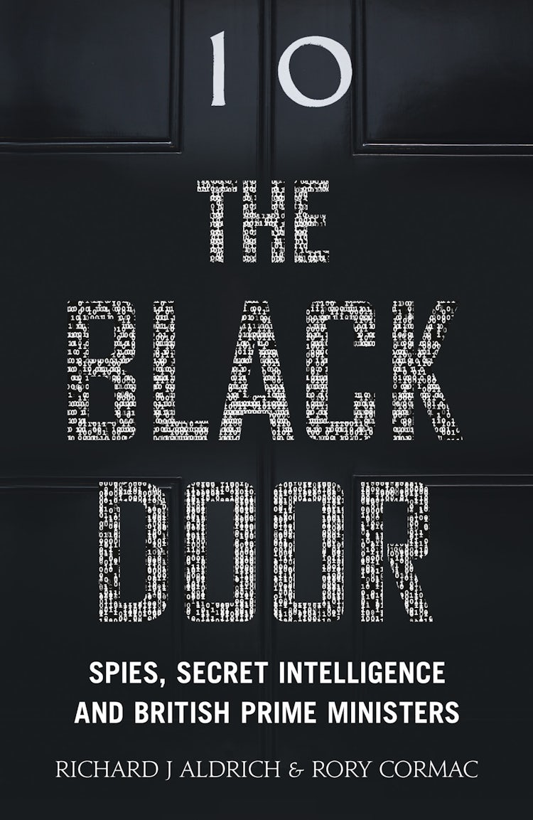 Cover image for The Black Door: Spies, Secret Intelligence and British Prime Ministers, isbn: 9780007555451