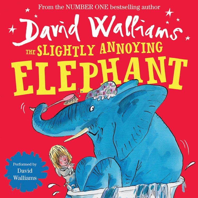 Cover image for The Slightly Annoying Elephant: A book by David Walliams, isbn: 9780007555604