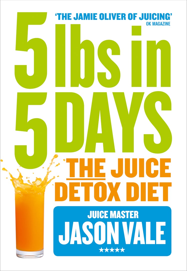 Cover image for 5LBs in 5 Days: The Juice Detox Diet, isbn: 9780007555901