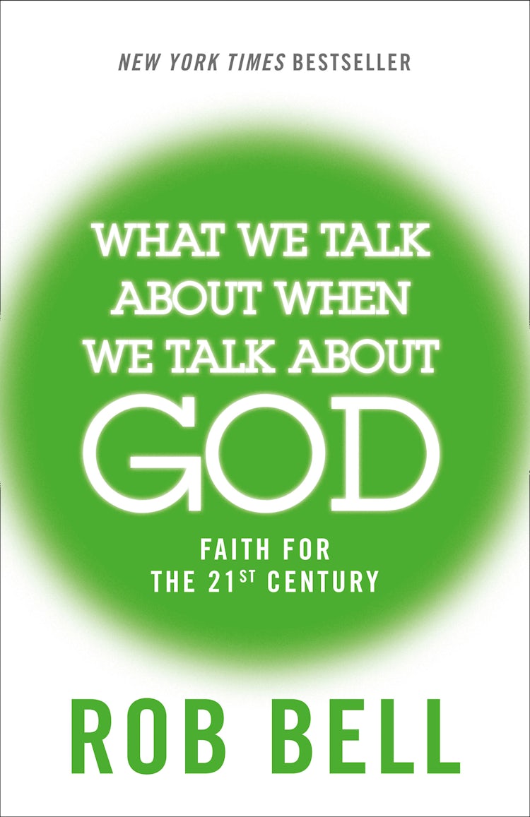 Cover image for What We Talk About When We Talk About God: Faith for the 21st Century, isbn: 9780007556182