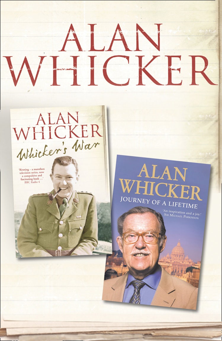 Cover image for Whicker’s War and Journey of a Lifetime, isbn: 9780007556274