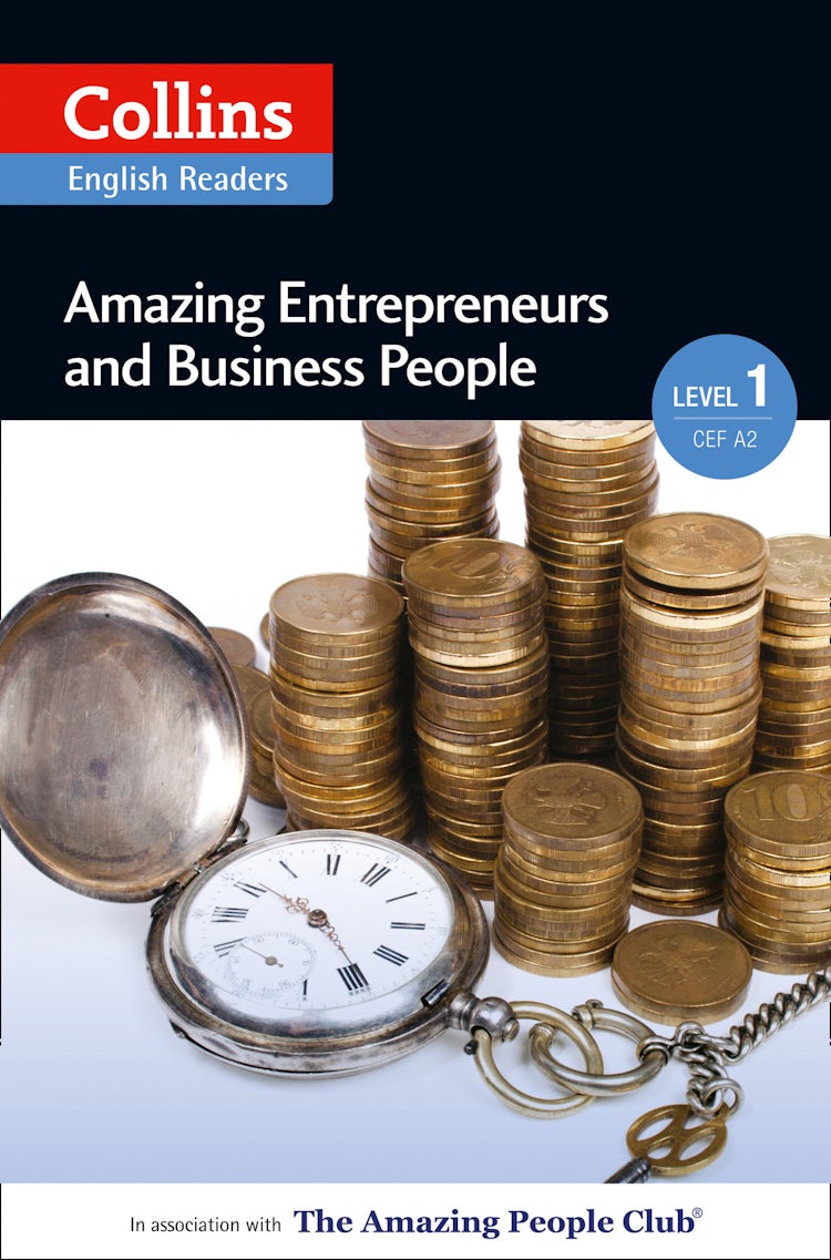 Cover image for Amazing Entrepreneurs and Business People: A2 (Collins Amazing People ELT Readers), isbn: 9780007556977
