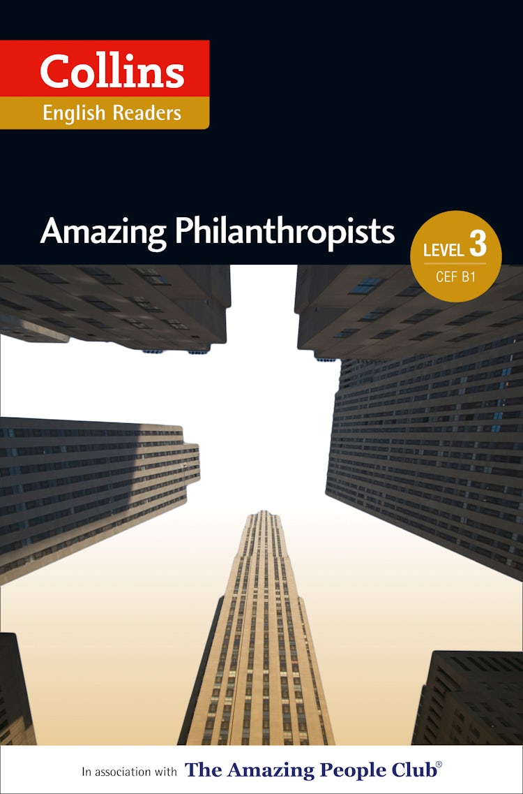 Cover image for Amazing Philanthropists: B1 (Collins Amazing People ELT Readers), isbn: 9780007557011