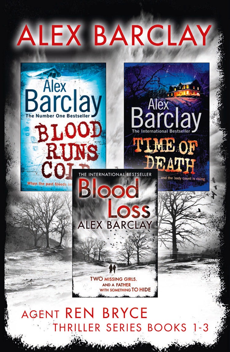 Cover image for Agent Ren Bryce Thriller Series Books 1-3: Blood Runs Cold, Time of Death, Blood Loss, isbn: 9780007557523