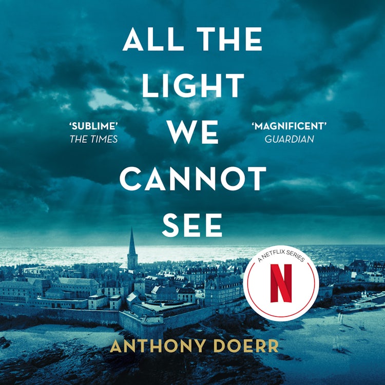 Cover image for All The Light We Cannot See: The Breathtaking World Wide Bestseller, isbn: 9780007559107