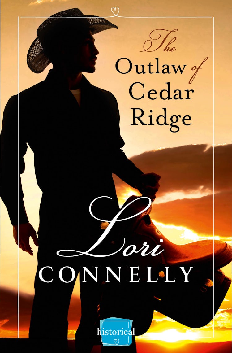 Cover image for The Men of Fir Mountain (1) - The Outlaw of Cedar Ridge: HarperImpulse Historical Romance, isbn: 9780007559725