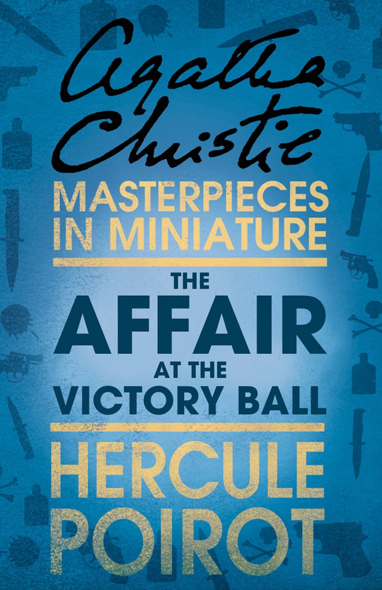 Cover image for The Affair at the Victory Ball: A Hercule Poirot Short Story, isbn: 9780007559930
