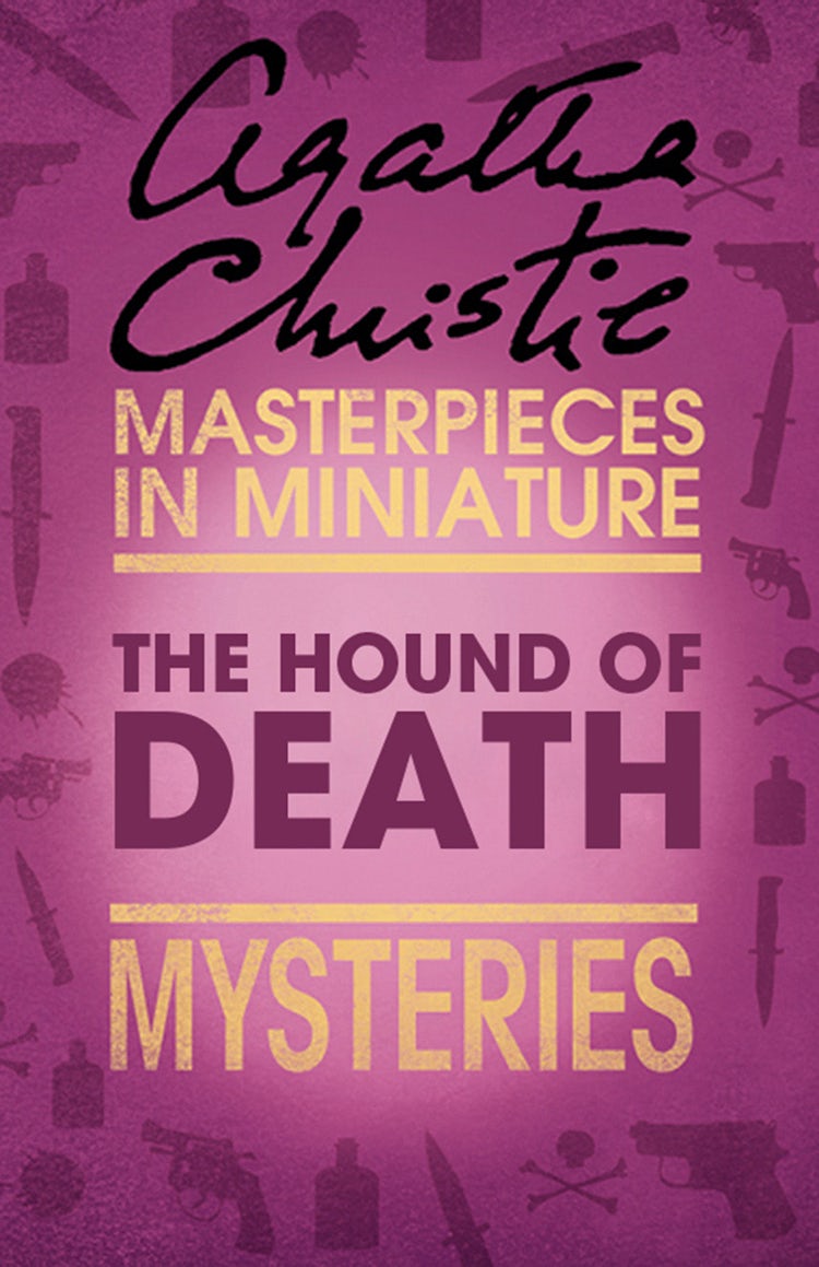 Cover image for The Hound of Death: An Agatha Christie Short Story, isbn: 9780007560004