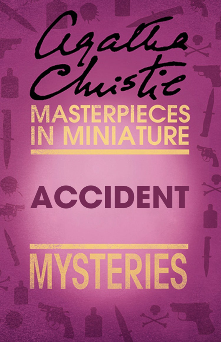 Cover image for Accident: An Agatha Christie Short Story, isbn: 9780007560059