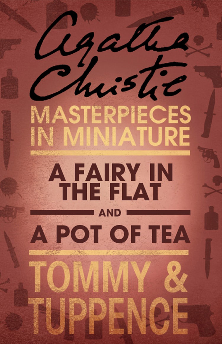 Cover image for A Fairy in the Flat/A Pot of Tea: An Agatha Christie Short Story, isbn: 9780007560080