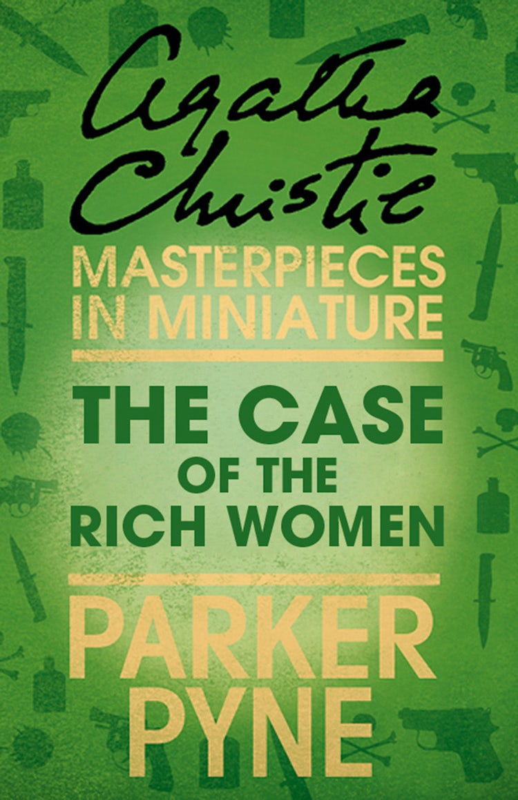 Cover image for The Case of the Rich Woman: An Agatha Christie Short Story, isbn: 9780007560103