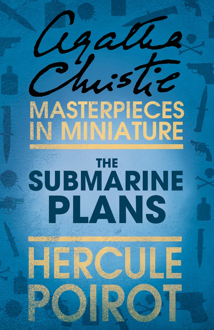 Cover image for The Submarine Plans: A Hercule Poirot Short Story, isbn: 9780007560158