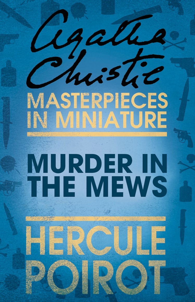 Cover image for Murder in the Mews: A Hercule Poirot Short Story, isbn: 9780007560172