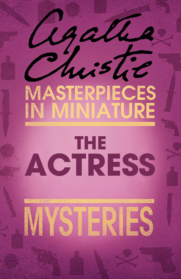 Cover image for The Actress: An Agatha Christie Short Story, isbn: 9780007560196
