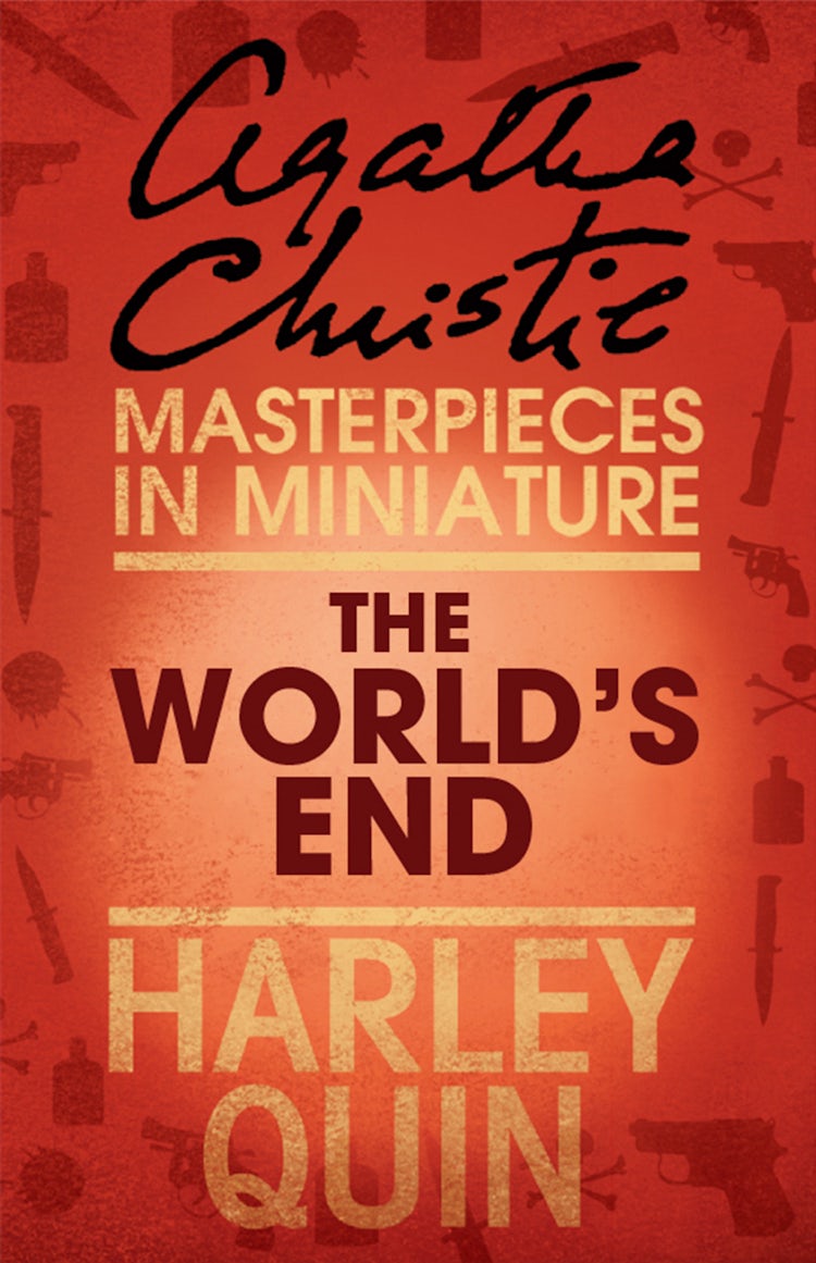 Cover image for The World’s End: An Agatha Christie Short Story, isbn: 9780007560318