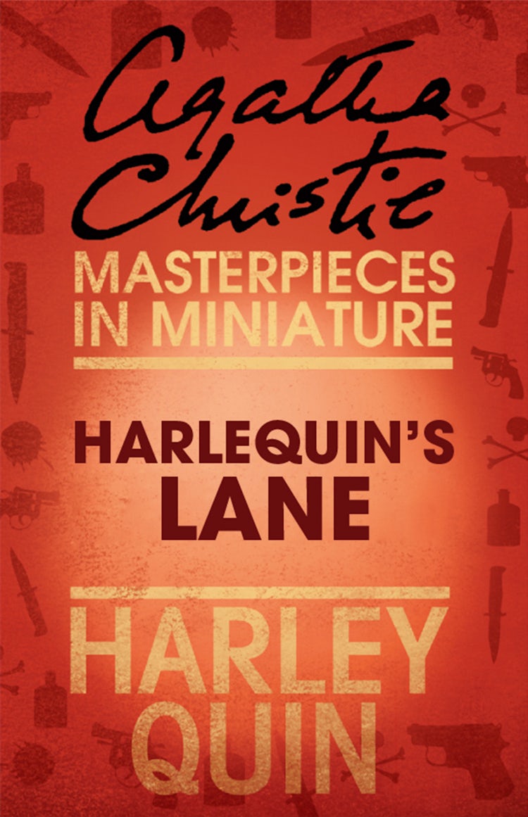 Cover image for Harlequin’s Lane: An Agatha Christie Short Story, isbn: 9780007560332