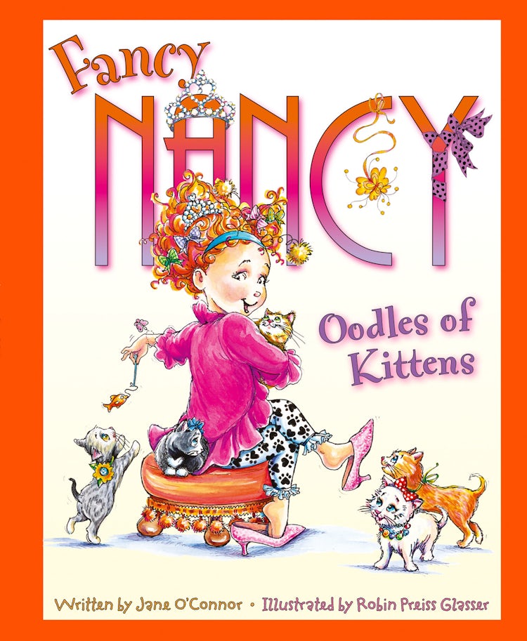 Cover image for Fancy Nancy - Oodles of Kittens, isbn: 9780007560943