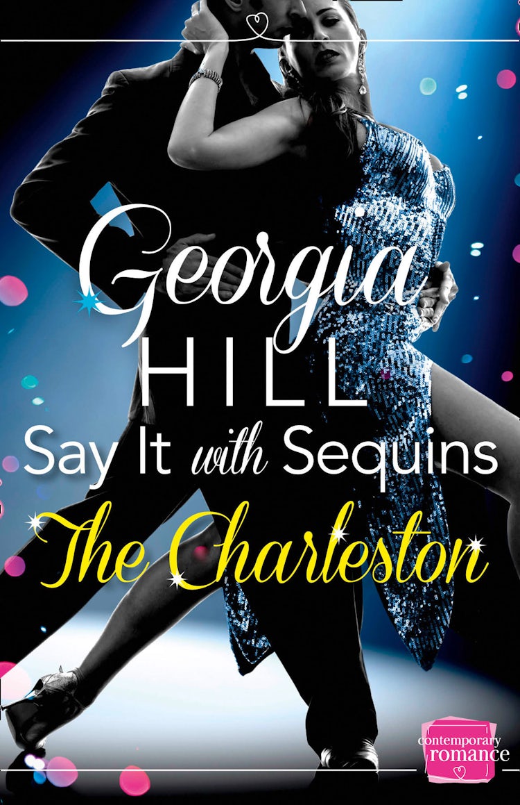 Cover image for The Charleston (Say it with Sequins, Book 3), isbn: 9780007562190