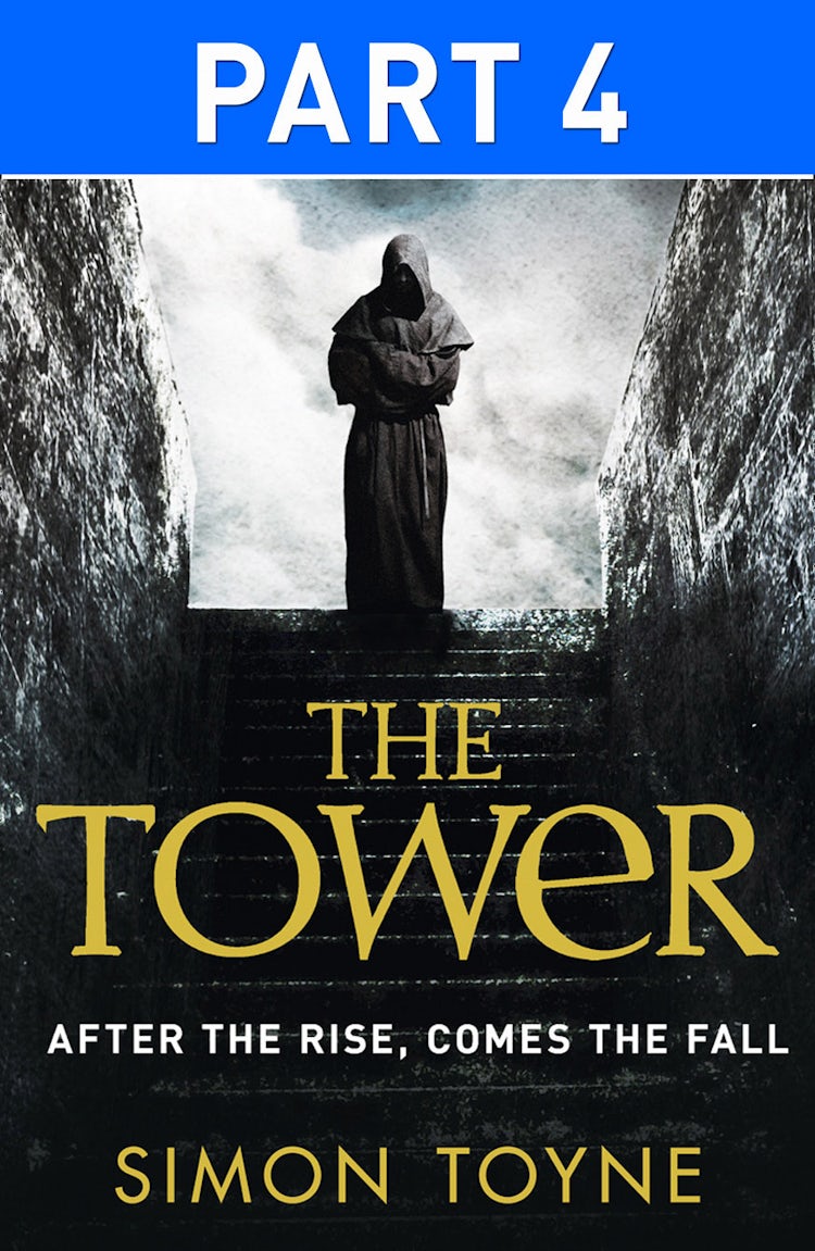 Cover image for The Tower: Part Four, isbn: 9780007562329