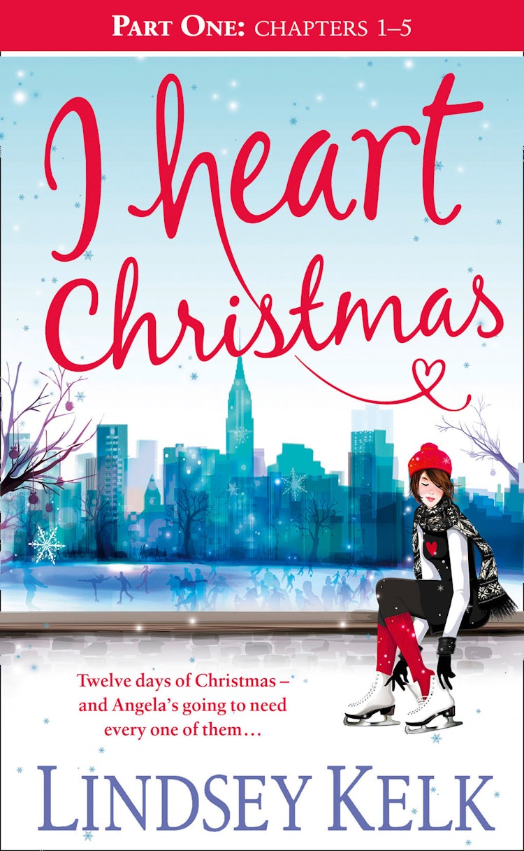 Cover image for I Heart Christmas (Part One: Chapters 1–5) (I Heart Series, Book 6), isbn: 9780007562701
