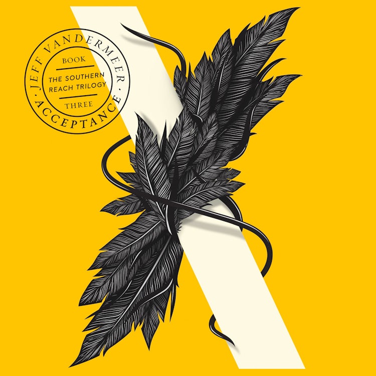 Cover image for Acceptance: (10Th Anniversary Edition): The bestselling third science fiction novel in the now-classic Southern Reach Series (The Southern Reach Trilogy), isbn: 9780007564583