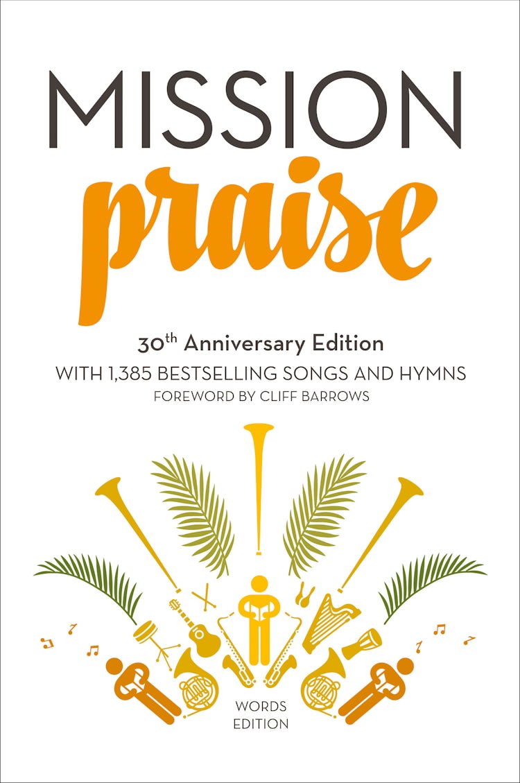 Cover image for Mission Praise [30th Anniversary Edition - Words Edition], isbn: 9780007565191