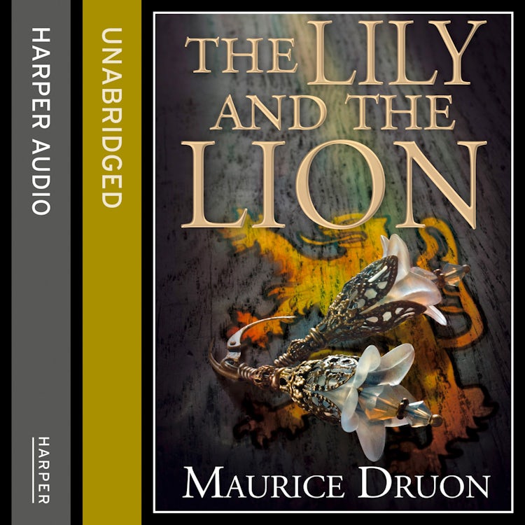 Cover image for The Lily and the Lion (The Accursed Kings, Book 6), isbn: 9780007565221