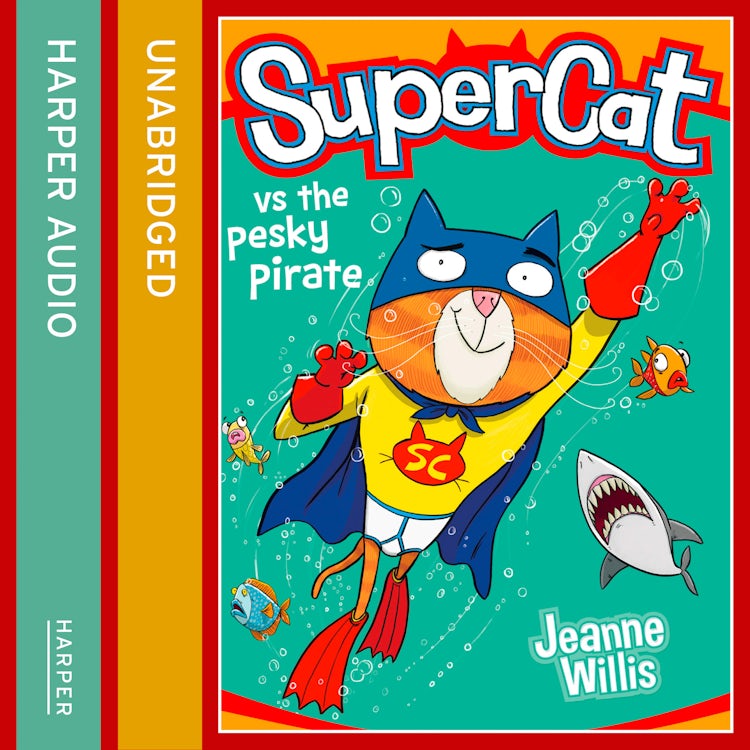 Cover image for Supercat vs the Pesky Pirate (Supercat, Book 3), isbn: 9780007566655