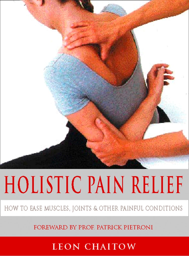 Cover image for Holistic Pain Relief: How to ease muscles, joints and other painful conditions, isbn: 9780007569014
