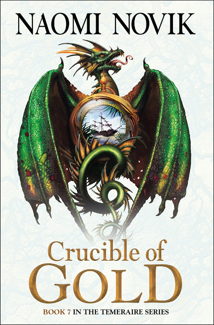 Cover image for Crucible of Gold (The Temeraire Series, Book 7), isbn: 9780007569113