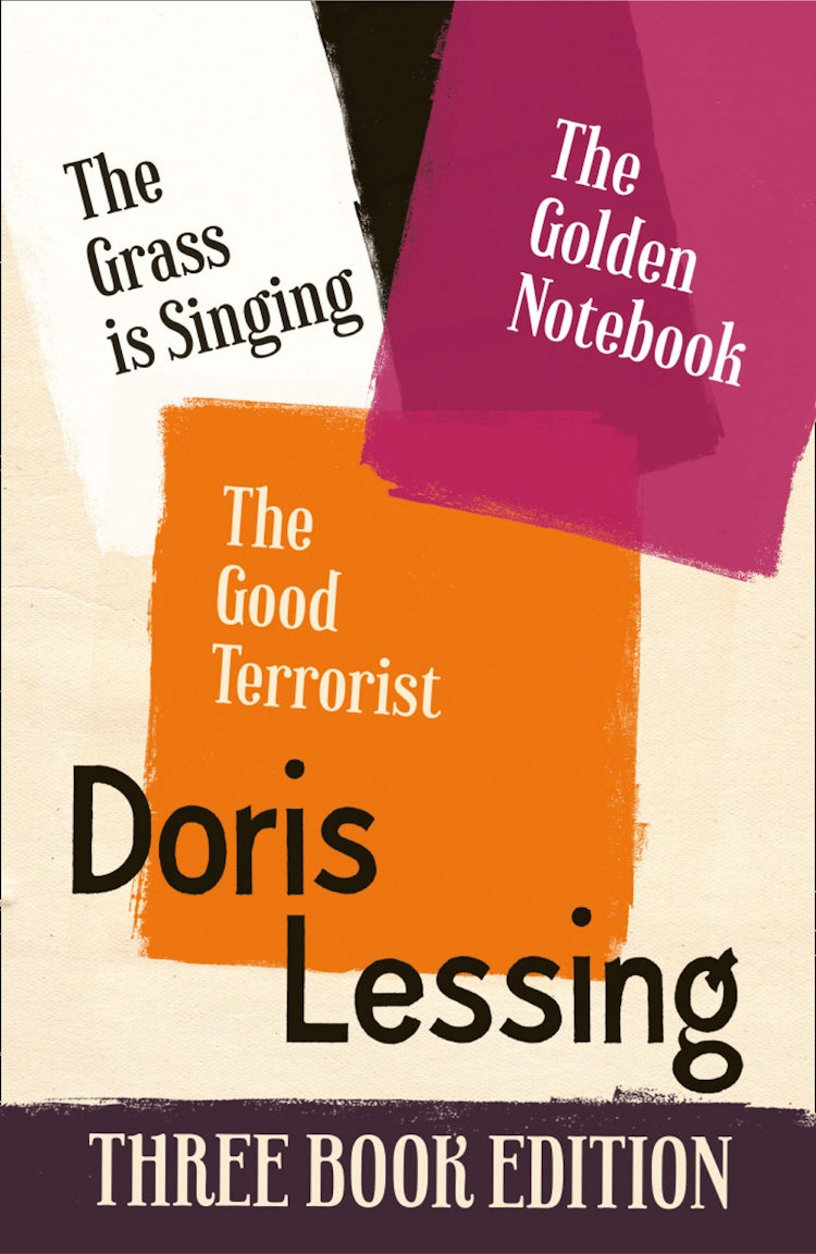 Cover image for Doris Lessing Three-Book Edition: The Golden Notebook, The Grass is Singing, The Good Terrorist, isbn: 9780007572632