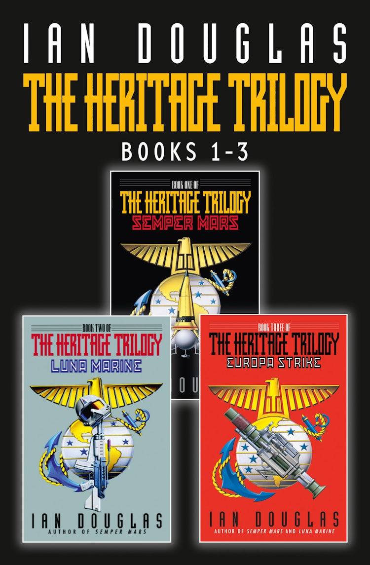 Cover image for The Complete Heritage Trilogy: Semper Mars, Luna Marine, Europa Strike, isbn: 9780007572649