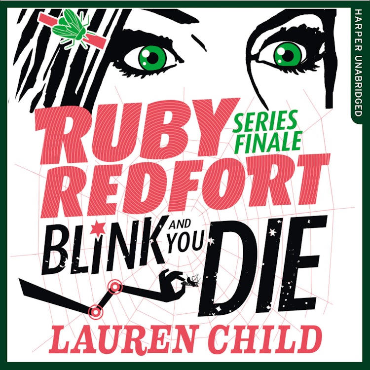 Cover image for Blink and You Die (Ruby Redfort, Book 6), isbn: 9780007574162