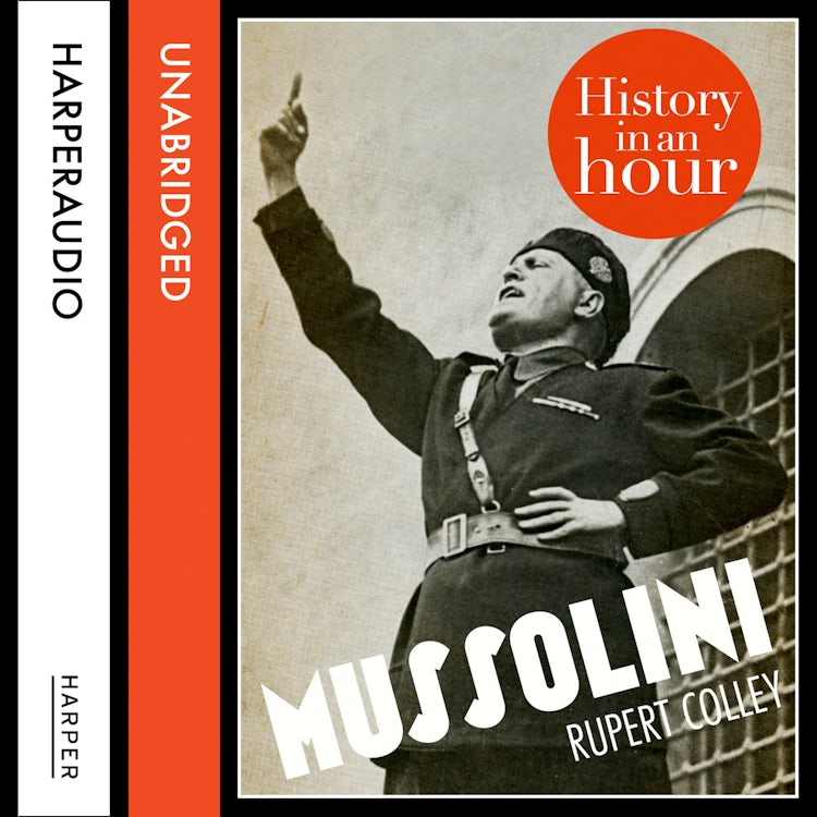 Cover image for Mussolini: History in an Hour, isbn: 9780007574353