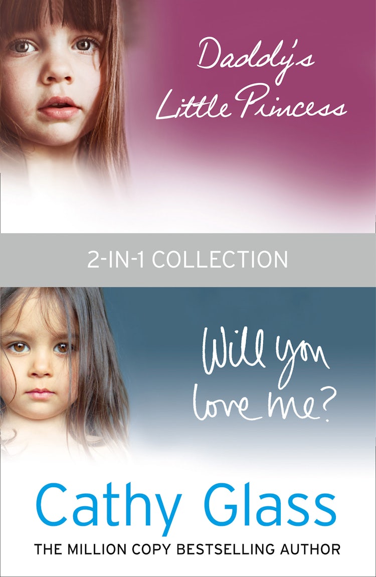 Cover image for Daddy’s Little Princess and Will You Love Me 2-in-1 Collection, isbn: 9780007577132
