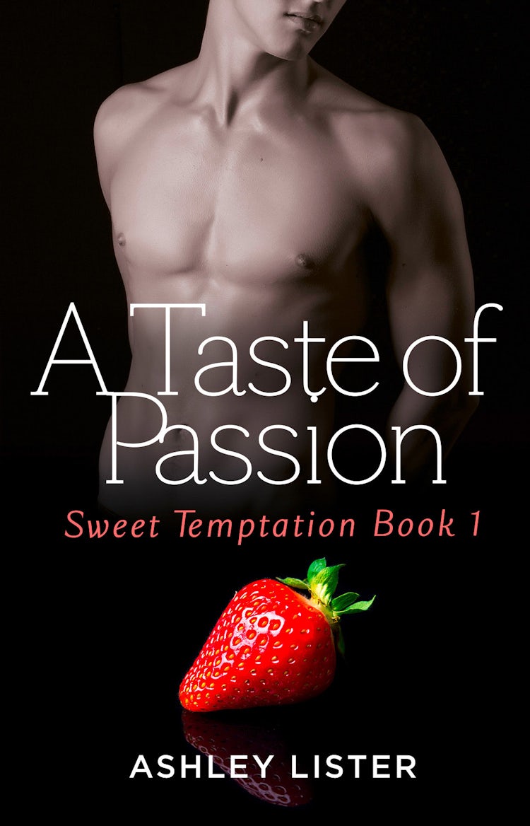 Cover image for A Taste of Passion (Sweet Temptation, Book 1), isbn: 9780007579556