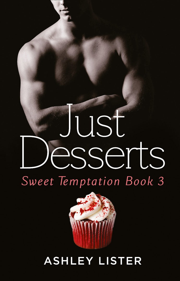 Cover image for Just Desserts (Sweet Temptation, Book 3), isbn: 9780007579570