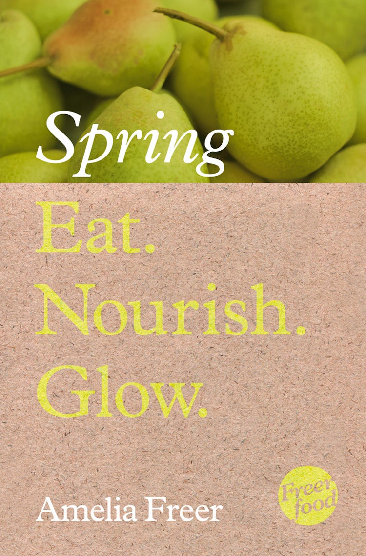 Cover image for Eat. Nourish. Glow – Spring, isbn: 9780007579938
