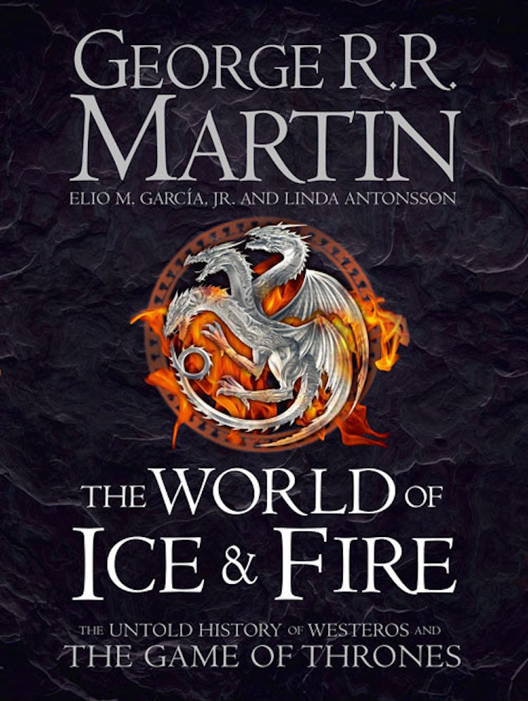 Cover image for World of Ice and Fire: The Untold History of the World of A Game of Thrones, isbn: 9780007580910