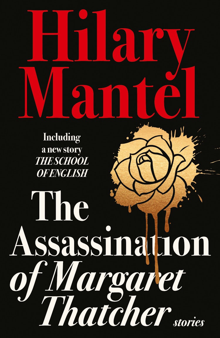 Cover image for The Assassination of Margaret Thatcher, isbn: 9780007580989