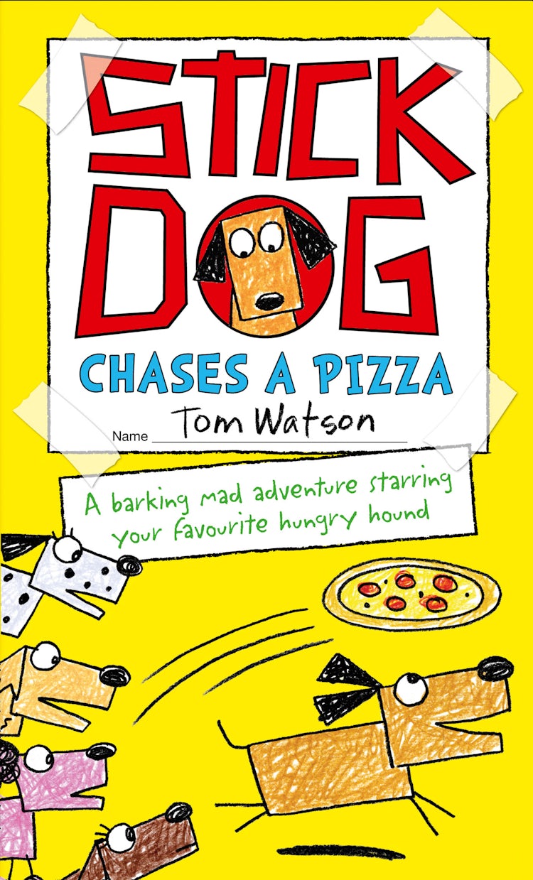 Cover image for Stick Dog Chases a Pizza, isbn: 9780007581245