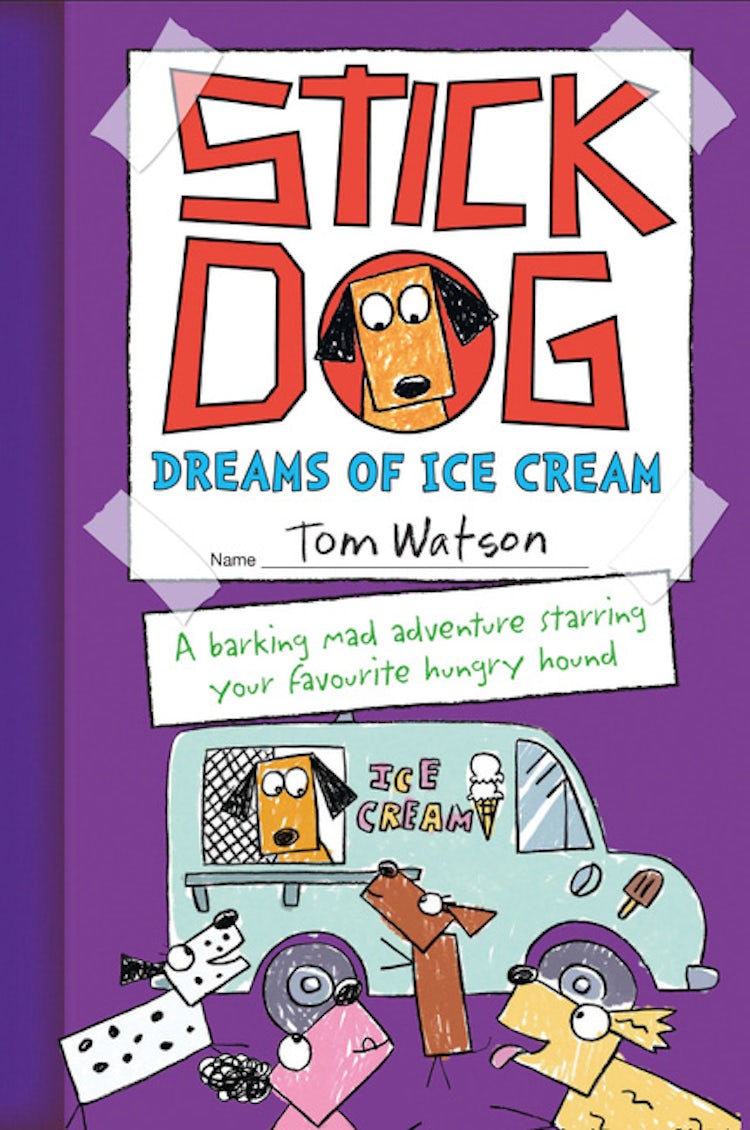 Cover image for Stick Dog Dreams of Ice Cream, isbn: 9780007581269