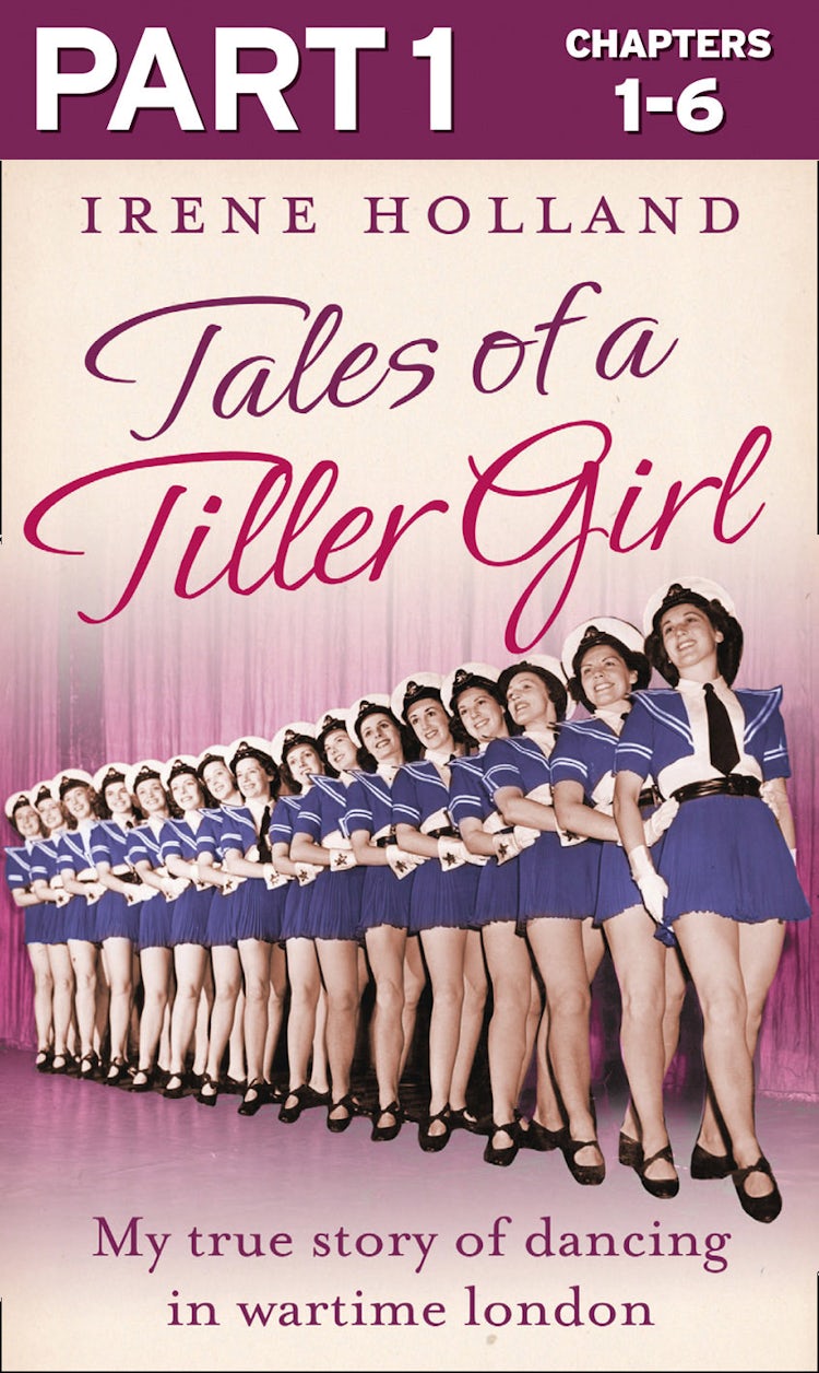 Cover image for Tales of a Tiller Girl Part 1 of 3, isbn: 9780007582167