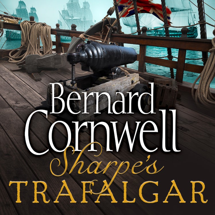 Cover image for Sharpe’s Trafalgar: The Battle of Trafalgar, 21 October 1805 (The Sharpe Series, Book 4), isbn: 9780007582310