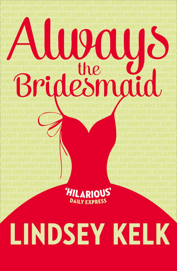 Cover image for Always the Bridesmaid, isbn: 9780007582365