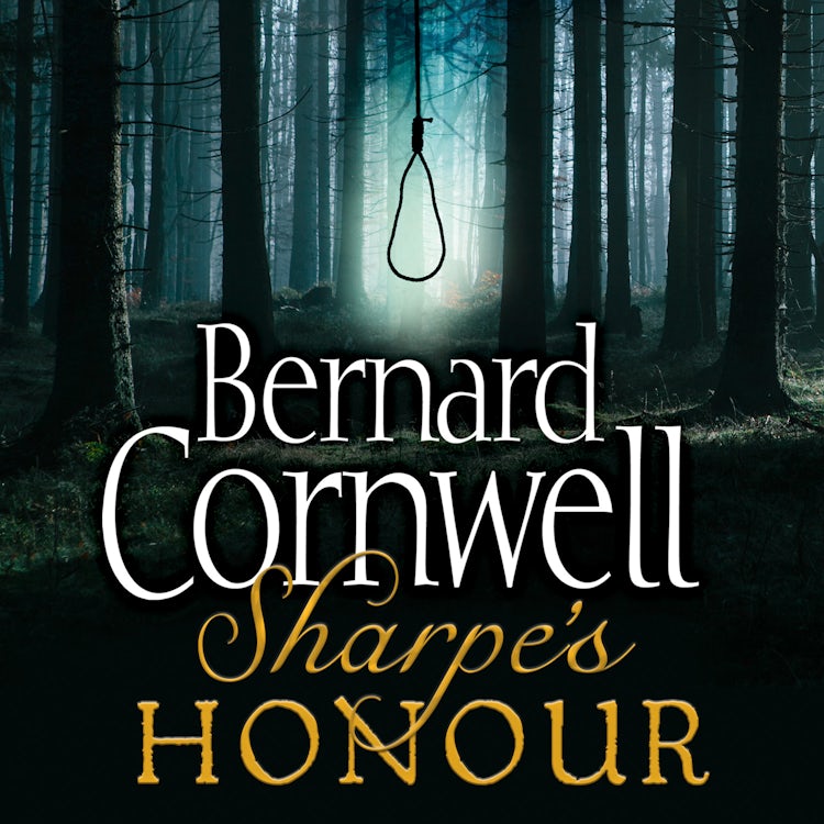 Cover image for Sharpe’s Honour: The Vitoria Campaign, February to June 1813 (The Sharpe Series, Book 17), isbn: 9780007582648