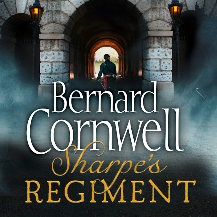 Cover image for Sharpe’s Regiment: The Invasion of France, June to November 1813 (The Sharpe Series, Book 18), isbn: 9780007582655