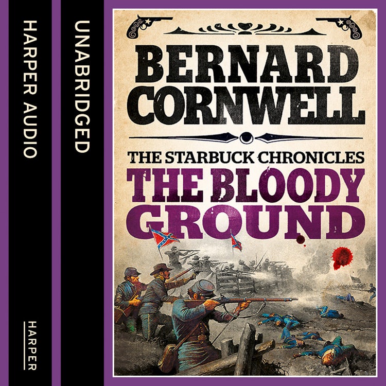 Cover image for The Bloody Ground (The Starbuck Chronicles, Book 4), isbn: 9780007582792