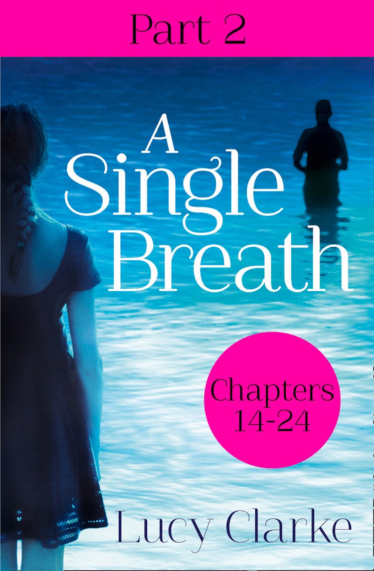 Cover image for A Single Breath: Part 2 (Chapters 14–24), isbn: 9780007583973