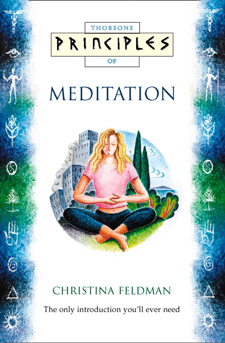 Cover image for Meditation: The only introduction you’ll ever need (Principles of), isbn: 9780007584581